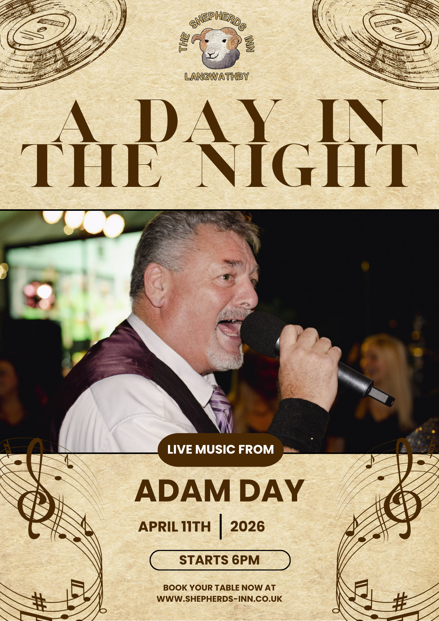 A day in the night A day in the night - live music from Adam Day - April 11th 2026 - Starts 6pm - Book your table at shepherd-inn.com